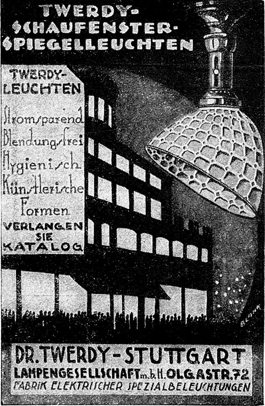 Dr. Twerdy Anzeige für Schaufenster Spiegelleuchten.
Erscheinungstermin 1928.