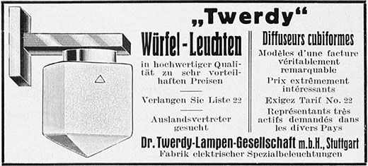 Dr. Twerdy Anzeige für Würfelleuchten.
Erscheinungstermin 1931.