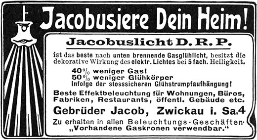 Jacobus Anzeige für Jacobuslicht „Jacobusiere Dein Heim“.
Erscheinungstermin 1907.