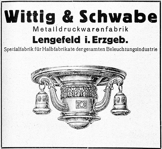 Wittig & Schwabe Anzeige Halbfabrikate für die Beleuchtungsindustrie.
Erscheinungstermin 1927.